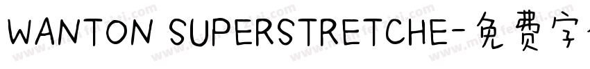 WANTON SUPERSTRETCHE字体转换